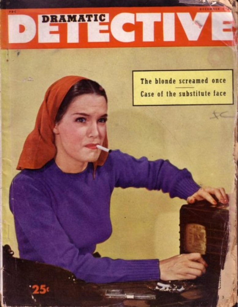 Dramatic Detective 2 December 1945 The Blonde Screamed Once dramatic-detective-2-december-1945-the-blonde-screamed-once