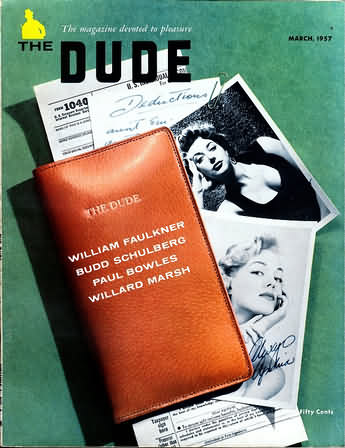 Dude March 1957 magazine back issue Dude magizine back copy Dude March 1957 Gay Adult Nude Male Magazine Back Issue Published by Dude Publishing Group. William Faulkner Budd Schulberg.