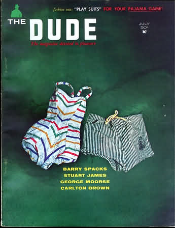 Dude July 1960 magazine back issue Dude magizine back copy Dude July 1960 Gay Adult Nude Male Magazine Back Issue Published by Dude Publishing Group. Coverguy Play Suits (Not Nude) .