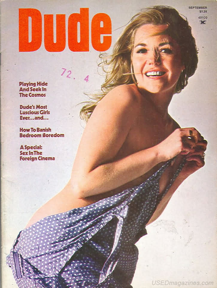 Dude September 1974 magazine back issue Dude magizine back copy Dude September 1974 Gay Adult Nude Male Magazine Back Issue Published by Dude Publishing Group. Playing Hide And Seek In The Cosmos.