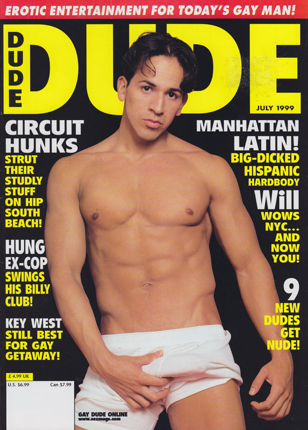 Dude July 1999 magazine back issue Dude magizine back copy dude magazine 1999 back issues erotic entertainment for gay men explicit pics hard long cocks dirty 