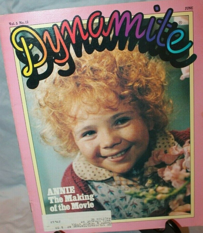 Dynamite # 12, June 1982, , Annie..The Making of the Movie