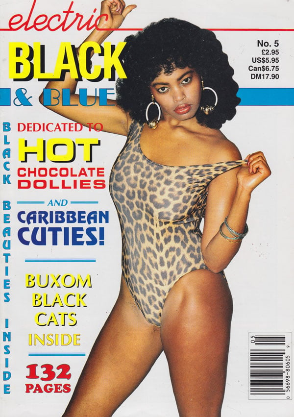 Electric Black & Blue Vol. 1 # 5 magazine back issue Electric Black & Blue magizine back copy 1993 back issues of electric black and blue magazine hot chocolate ladies black women raunhcy pictor