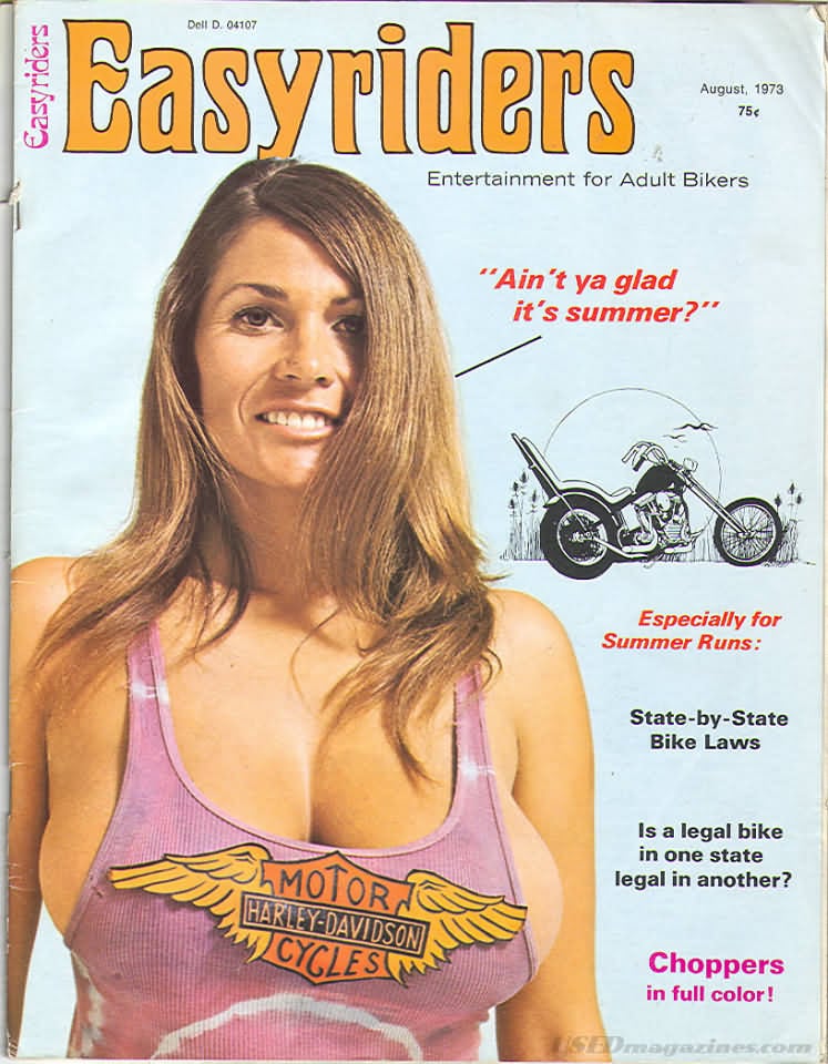 Easyriders August 1973 magazine back issue Easyriders magizine back copy Easyriders August 1973 Adult Motorcycle Magazine Back Issue Published by Paisano Publications Since 1970. Ain't Ya Glad It's Summer?