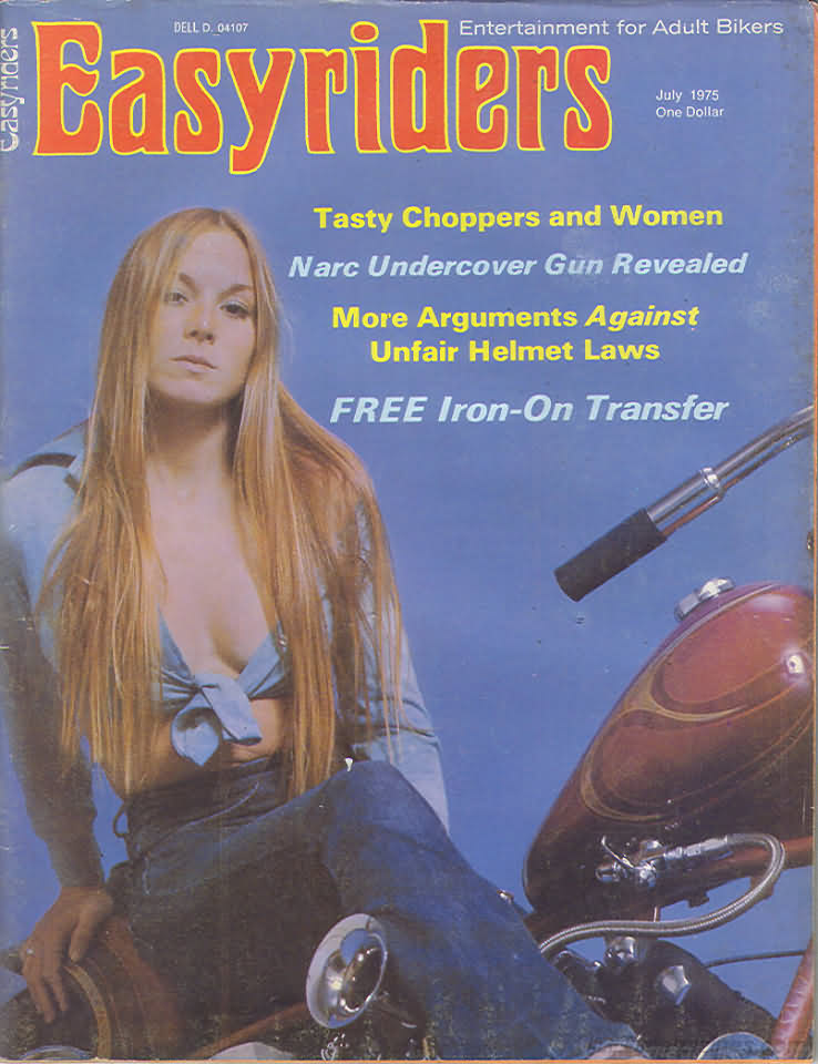 Easyriders July 1975 magazine back issue Easyriders magizine back copy Easyriders July 1975 Adult Motorcycle Magazine Back Issue Published by Paisano Publications Since 1970. Tasty Choppers And Women.