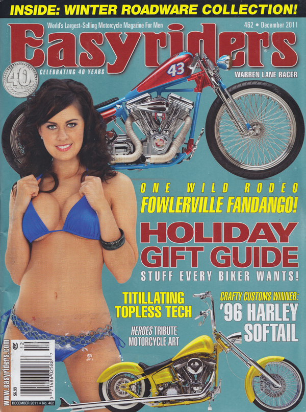 Easyriders # 462, December 2011 magazine back issue Easyriders magizine back copy '96 Harley Softail, Winter Roadware Collection, Wild Rodeo Fandango, Titillating Topless Tech