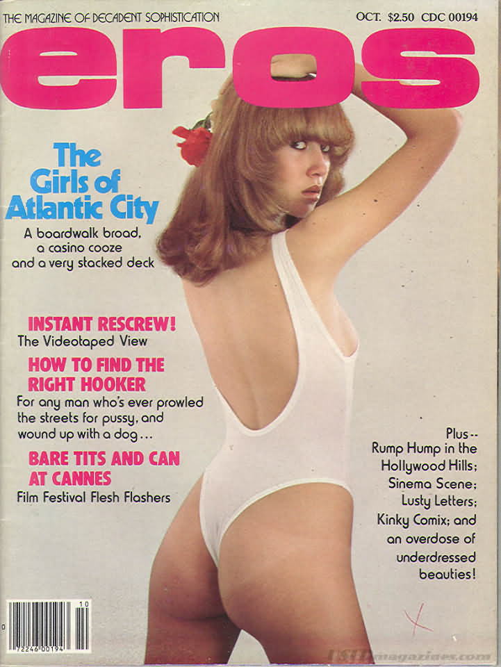 Eros October 1978 magazine back issue Eros magizine back copy Eros October 1978 Erotic Adult Magazine Back Issue Published in the USA. The Girls Of Atlantic City A Boardwalk Broad, A Casino Cooze And A Very Stacked Deck.