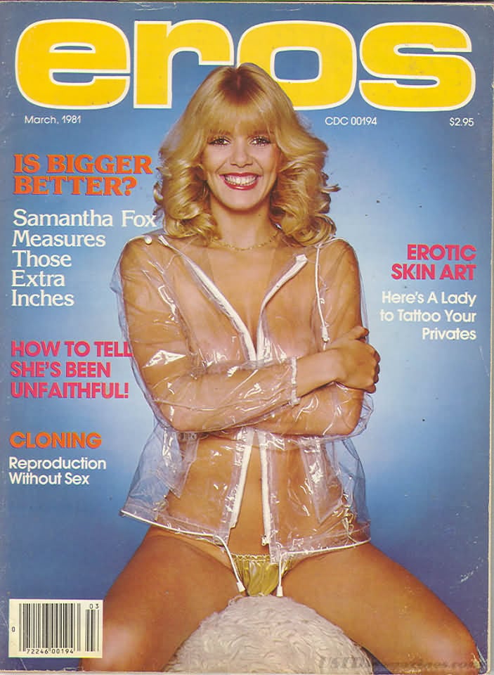 Eros March 1981 magazine back issue Eros magizine back copy Eros March 1981 Erotic Adult Magazine Back Issue Published in the USA. Is Bigger Better?.