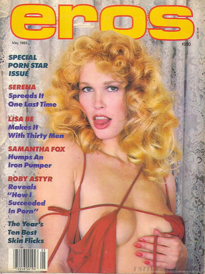 Eros May 1983 magazine back issue Eros magizine back copy Eros May 1983 Erotic Adult Magazine Back Issue Published in the USA. Special Porn Star Issue.
