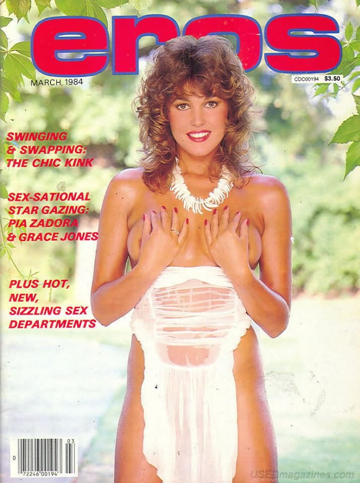 Eros March 1984 magazine back issue Eros magizine back copy Eros March 1984 Erotic Adult Magazine Back Issue Published in the USA. Swinging & Swapping: The Chic Kink.