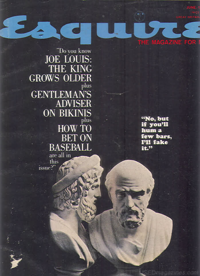 Esquire June 1962 magazine back issue Esquire magizine back copy Esquire June 1962 Men's Lifestyle Magazine Back Issue Published by Hearst Communications. Do You Know Joe Louis: The King Grows Older.