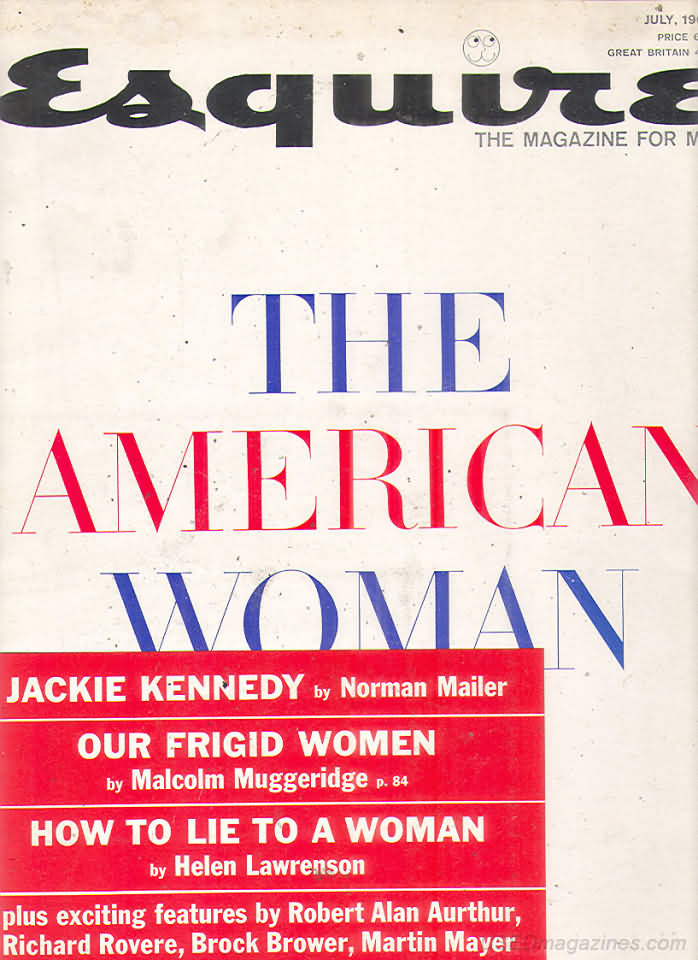 Esquire July 1962 magazine back issue Esquire magizine back copy Esquire July 1962 Men's Lifestyle Magazine Back Issue Published by Hearst Communications. Jackie Kennedy By Norman Mailer.