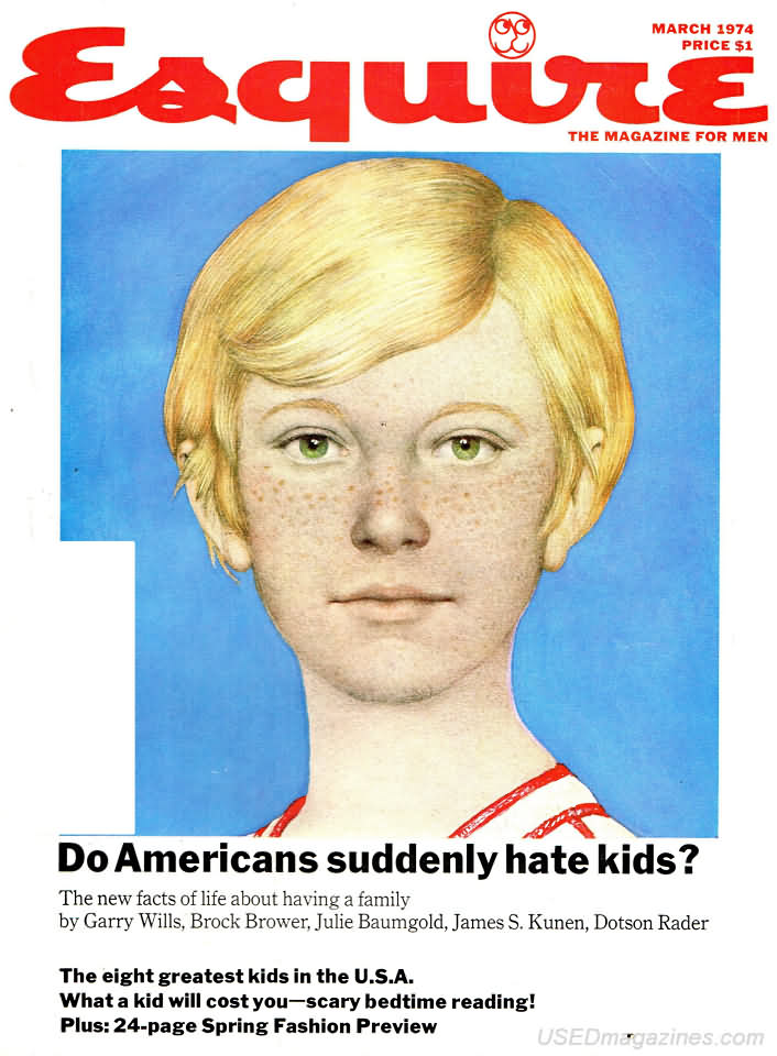 Esquire March 1974 magazine back issue Esquire magizine back copy Esquire March 1974 Men's Lifestyle Magazine Back Issue Published by Hearst Communications. Do Americans Suddenly Hate Kids?.