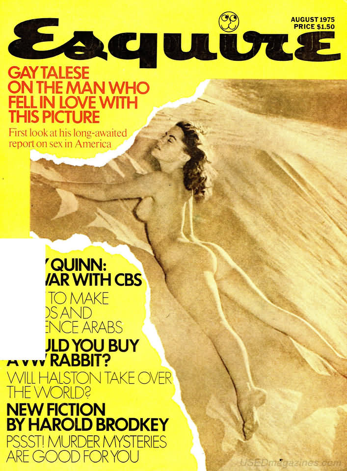 Esquire August 1975 magazine back issue Esquire magizine back copy Esquire August 1975 Men's Lifestyle Magazine Back Issue Published by Hearst Communications. Gay Talese On The Man Who Fell In Love With This Picture.