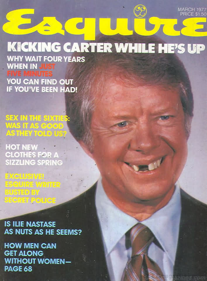 Esquire March 1977 magazine back issue Esquire magizine back copy Esquire March 1977 Men's Lifestyle Magazine Back Issue Published by Hearst Communications. Kicking Carter While He's Up .