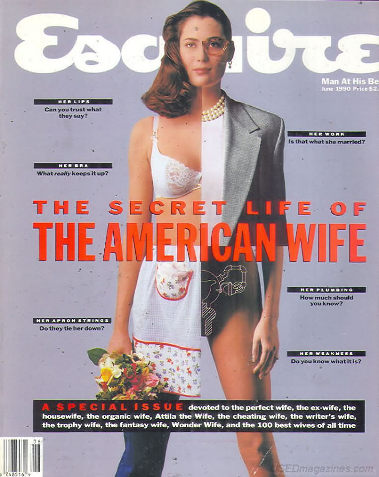 Esquire June 1990 magazine back issue Esquire magizine back copy Esquire June 1990 Men's Lifestyle Magazine Back Issue Published by Hearst Communications. The Secret Life Of The American Wife.