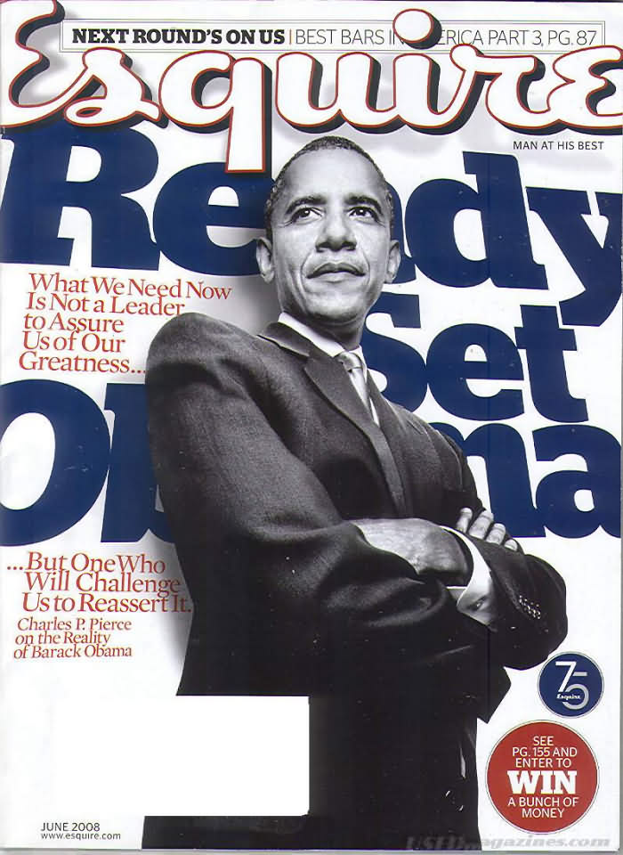 Esquire June 2008 magazine back issue Esquire magizine back copy Esquire June 2008 Men's Lifestyle Magazine Back Issue Published by Hearst Communications. What We Need Now Is Not A Leader To Assure Us Of Our Greatness.