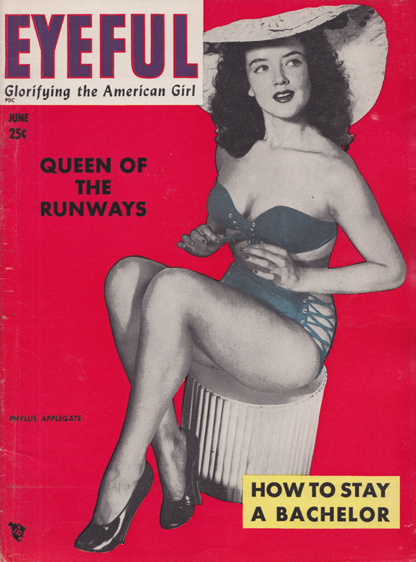 Eyeful June 1950 magazine back issue Eyeful magizine back copy Phyllis Applegate,Queen of the Runways,If Men Had Their Way,Leopard Dance,DELIGHTFUL DUO 