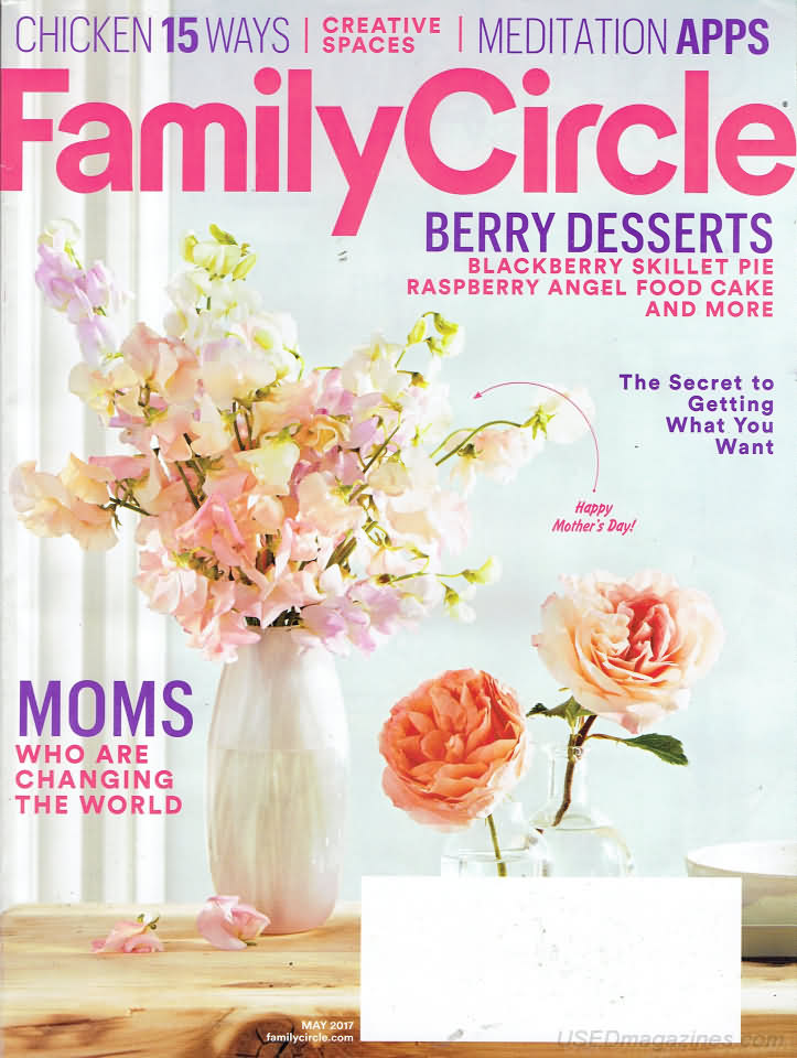 Family Circle May 2017, , Chicken 15 Ways, Creative Spaces, Meditation Apps