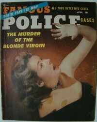 Famous Police Cases April 1954 magazine back issue cover image