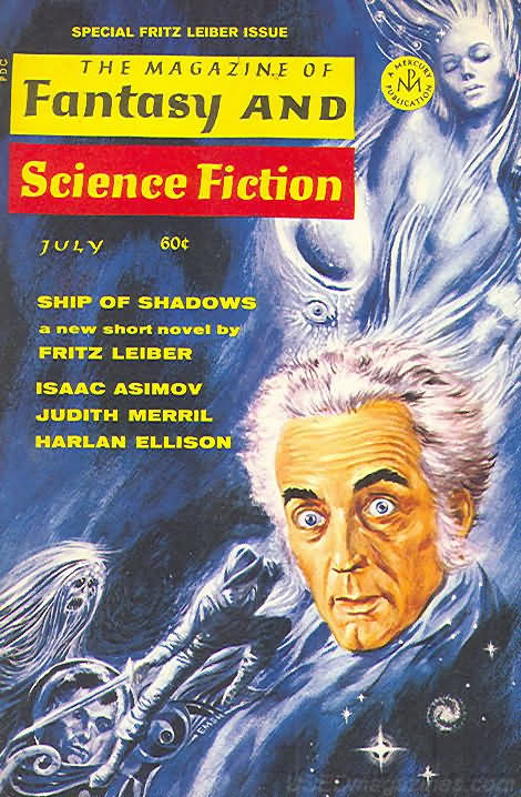 Fantasy & Science Fiction July 1969, Fantasy & Science Fiction July 1969 F&SF US Pulp Fiction Magazine Back Issue first published in 1949 by Mystery House Mercury Press. Ship Of Shadows., Ship Of Shadows