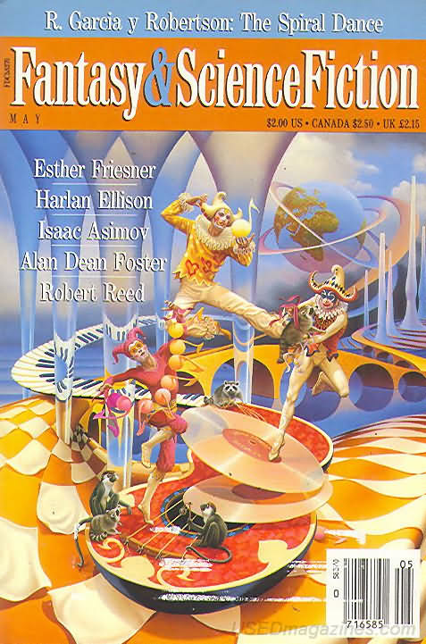 Fantasy & Science Fiction May 1990, Fantasy & Science Fiction May 1990 F&SF US Pulp Fiction Magazine Back Issue first published in 1949 by Mystery House Mercury Press. R. Garcia Y Robertson: The Spiral Dance., R. Garcia Y Robertson: The Spiral Dance