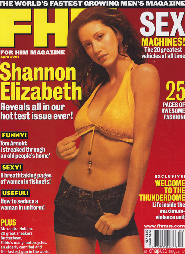 FHM # 10, April 2001 magazine back issue FHM (For Him Magazine) magizine back copy back issues of fhm magazine 2001 shannon elizabeth covergirl almost nude celebs sexy pics sex advice