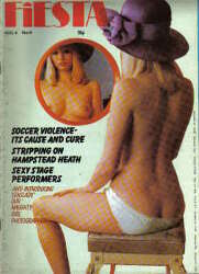 Fiesta Vol. 8 # 10 magazine back issue Fiesta magizine back copy Fiesta Vol. 8 # 10 British Softcore Pornographic Magazine Back Issue Published in the UK by Galaxy Publications Ltd. Soccer Violence Its Cause And Cure.