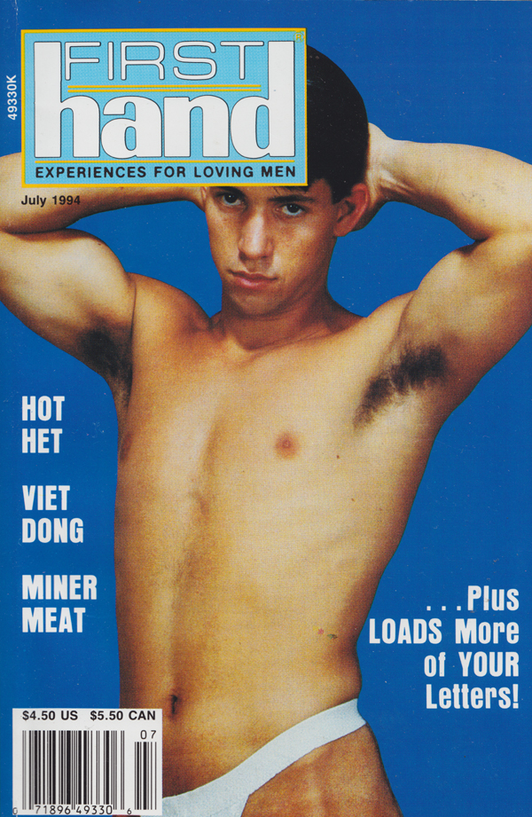 First Hand July 1994 magazine back issue First Hand magizine back copy More of Your Letters,Miner Meat,Viet Dong,Buddy Boys,hot and horny harriers,breeders in bed,fly me