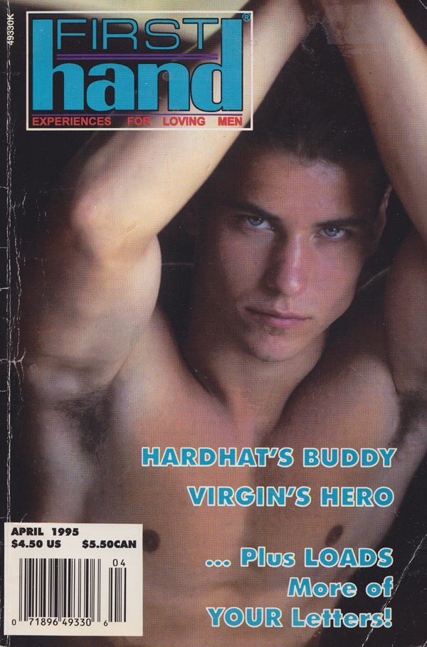 First Hand April 1995, Hardhat's Buddy,Virgin's Hero,Lust on the Late Shift,Minister to Me,PRICK-LOVING POOL BOY, Coverguy Lukas Ridgeston Photographed by Bel Ami Photo & Video (Not Nude) 