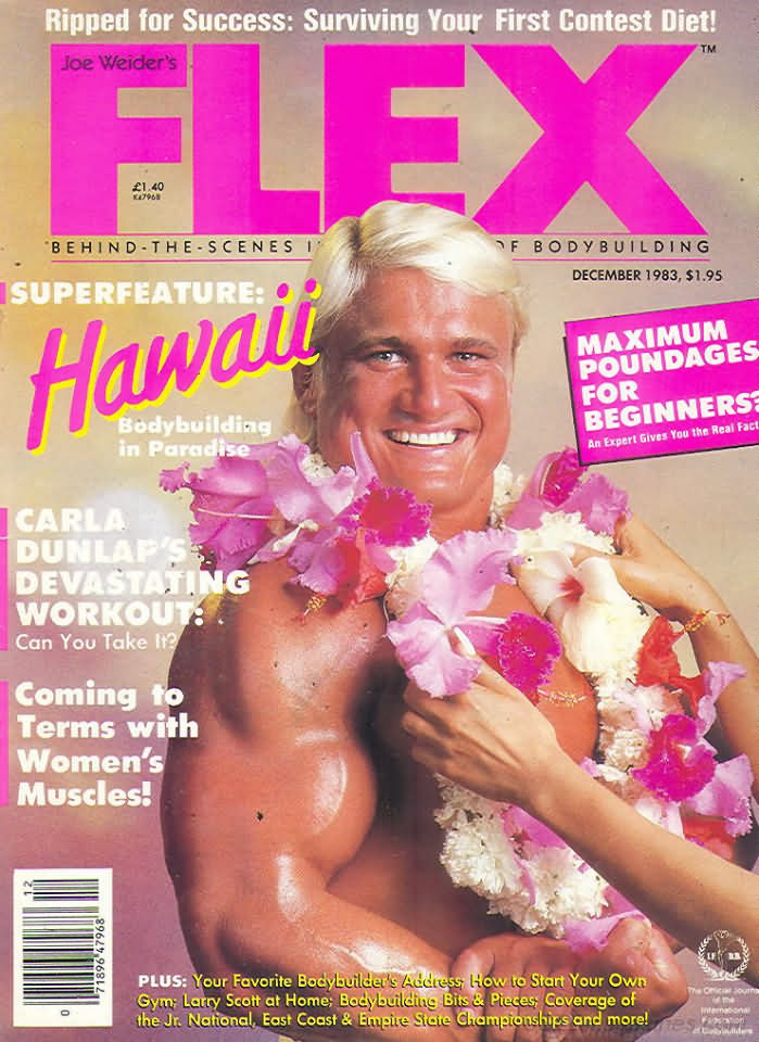 Flex December 1983 magazine back issue Flex magizine back copy Flex December 1983 Bodybuilding Magazine Back Issue Published by American Media in New York City. Superfeature: Hawaii Bodybuilding In Paradise.