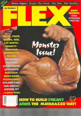 Flex April 1993, Flex April 1993 Bodybuilding Magazine Back Issue Published by American Media in New York City. White Paper: Drugs - The Good, The Bad, The Deadly., White Paper: Drugs - The Good, The Bad, The Deadly