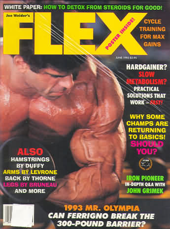 Flex June 1993 magazine back issue Flex magizine back copy Flex June 1993 Bodybuilding Magazine Back Issue Published by American Media in New York City. White Paper: How To Detox From Steroids For Good!.