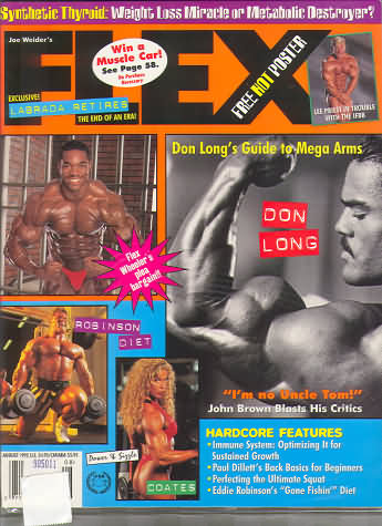 Flex August 1995 magazine back issue Flex magizine back copy Flex August 1995 Bodybuilding Magazine Back Issue Published by American Media in New York City. Synthetic Thyroid: Weight Loss Miracle Or Metabolic Destroyer?.