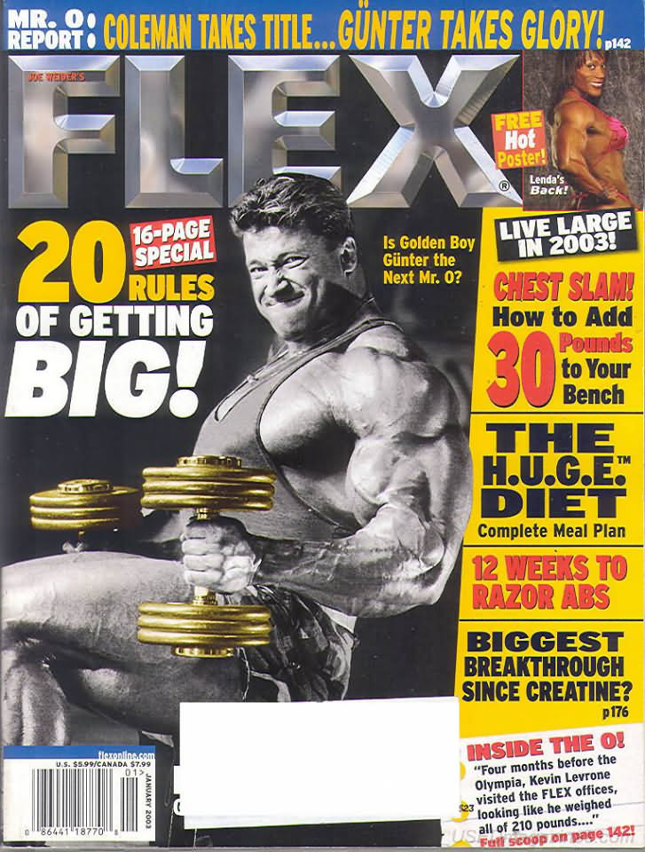 Flex January 2003 magazine back issue Flex magizine back copy Flex January 2003 Bodybuilding Magazine Back Issue Published by American Media in New York City. Mr.O Report; Coleman Takes Title...Gunter Takes Glory!.