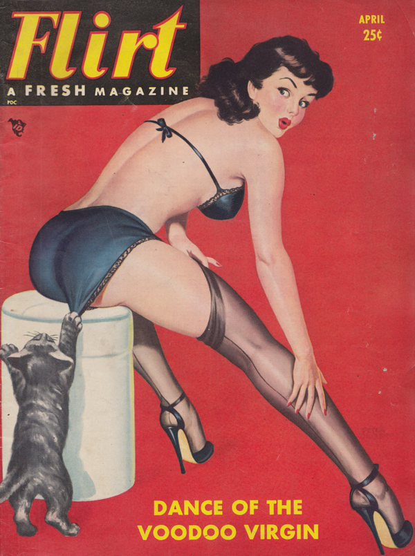 Flirt April 1950 magazine back issue Flirt magizine back copy Dance of the Voodoo Virgin,New York Thighline ,Sheer Lovelies ,SILK STOCKING HONEYS,Stolen Glance