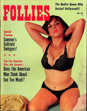 Follies August 1967 magazine back issue Follies magizine back copy Follies August 1967 Vintage Pin-Up Girls Adult Magazine Back Issue Beautiful Ornamental Naked Women. The Nudist Queen Who Rocked Hollywood!!.