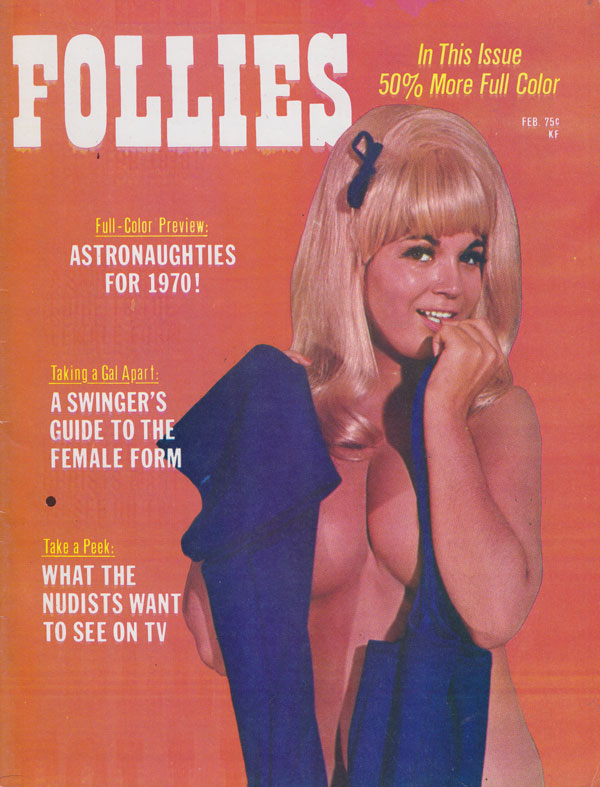 Follies February 1970 magazine back issue Follies magizine back copy follies magazine 1970 back issues hot swingers pixxx naughty erotic photos pin up babes full colour 