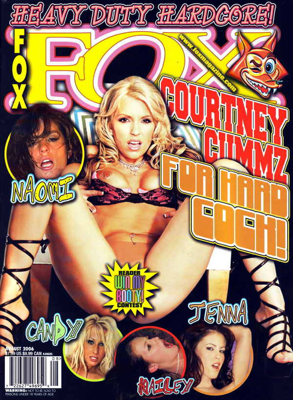 Fox August 2006 magazine back issue Fox magizine back copy courtney editor fox magazine sucked bunch cocks swallowed most of them pussy ass shagged licked puss