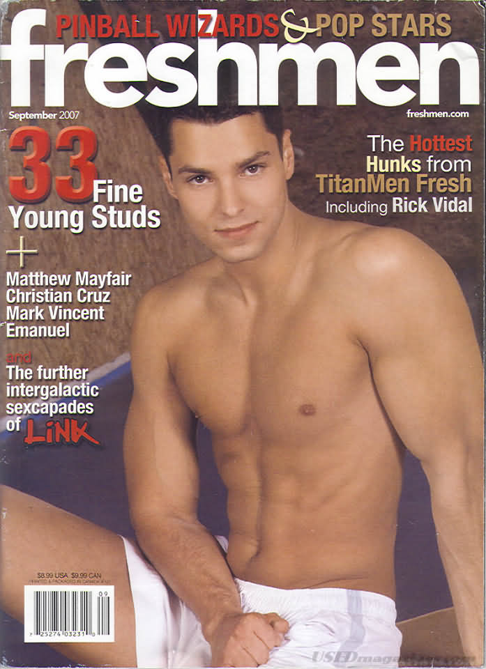 Freshmen September 2007 magazine back issue Freshmen magizine back copy Freshmen September 2007 Gay Adult Magazine Back Issue Published by Specialty Publications and Circulated by Flynt Distributing. The Hottest Hunks From Titan Men Fresh Including Rick Vidal.
