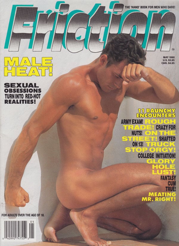 Friction May 1990 magazine back issue Friction magizine back copy friction magazine 1990 back issues male heat hot horny dudes nude buff rough sex pix gay fiction ero
