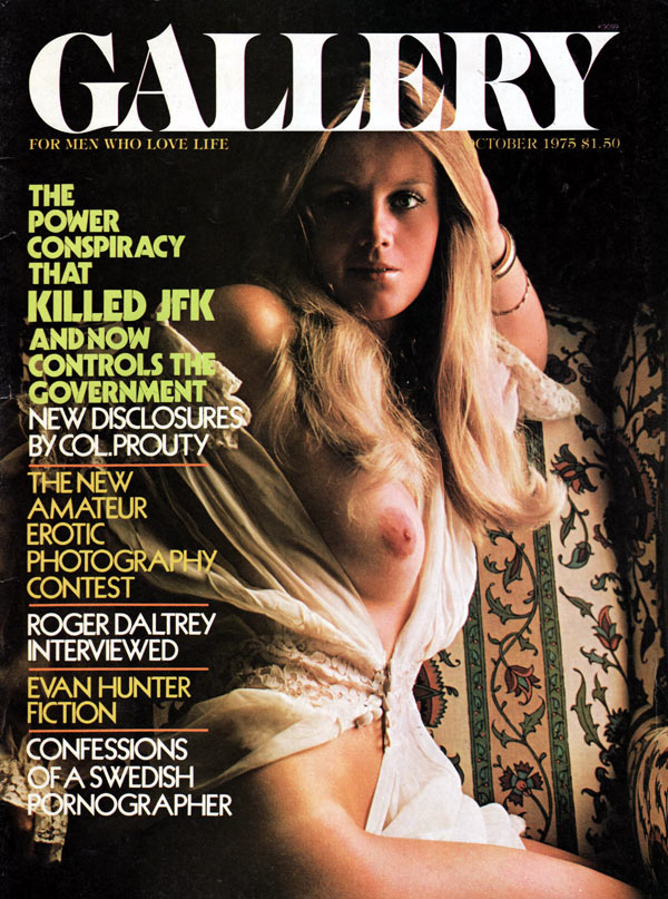 Gallery October 1975 magazine back issue Gallery magizine back copy gallery magazine used back issue, jfk conspiracy, col. prouty, hot nude women, swedish pornographer