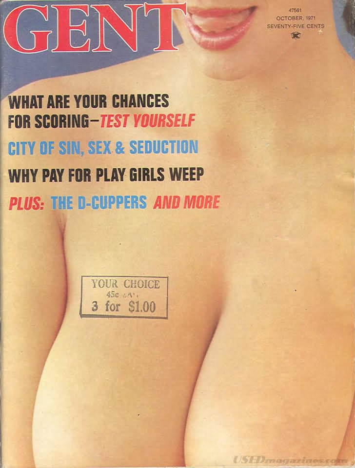 Gent October 1971 magazine back issue Gent magizine back copy Gent October 1971 Adult Vintage Magazine Back Issue Featuring Large Breasted Nude Women. What Are Your Chances For Scoring - Test Yourself.