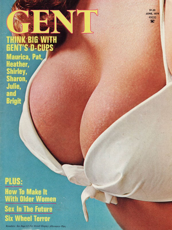 Gent June 1974 magazine back issue Gent magizine back copy gent magazine back issues 1974 xxx explicit nude pictorials huge boobs giant jugs xxx d-cup tits hor