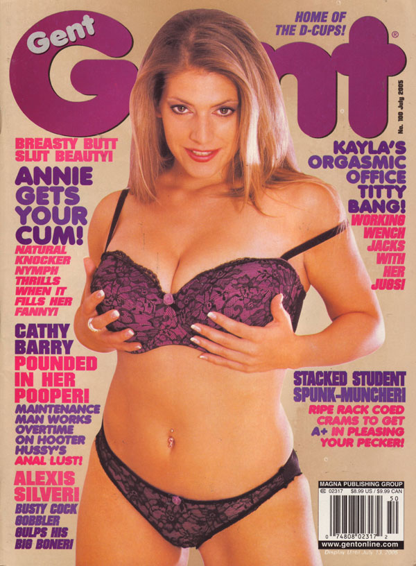 Gent # 100 - July 2005 magazine back issue Gent magizine back copy D-Cups+++, Cum With Annie & Cathy, Cock Pleasers