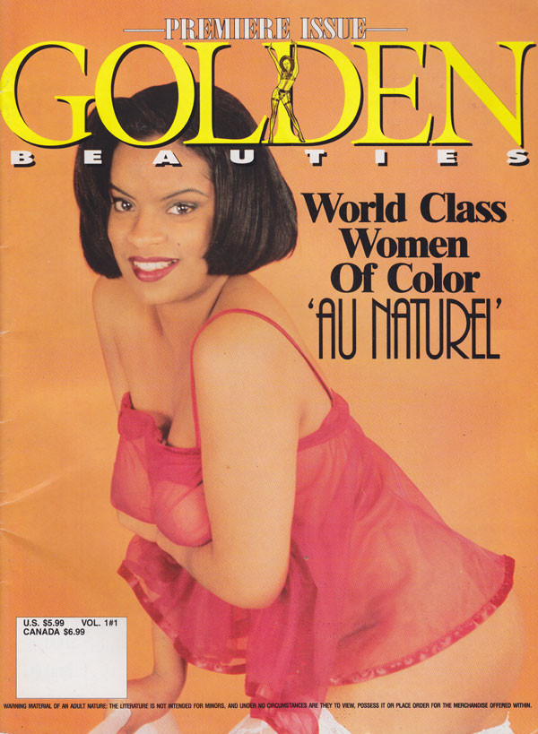Golden Beauties Vol. 1 # 1 magazine back issue Golden Beauties magizine back copy golden beauties magazine 1998 back issues world class women of color hot horny xxx photos exotic bea