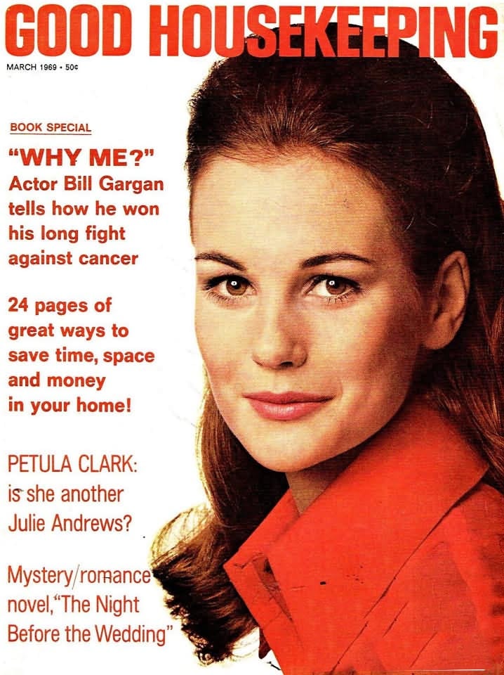 Good Housekeeping March 1969 magazine back issue Good Housekeeping magizine back copy Good Housekeeping March 1969 American womens magazine Back Issue Published by Hearst Publishing Corporation. Why Me? Actor Bill Gargan Tells How He Won His Long Fight Against Cancer.