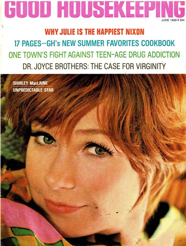 Good Housekeeping June 1969 magazine back issue Good Housekeeping magizine back copy Good Housekeeping June 1969 American womens magazine Back Issue Published by Hearst Publishing Corporation. Covergirl Shirley MacLaine.