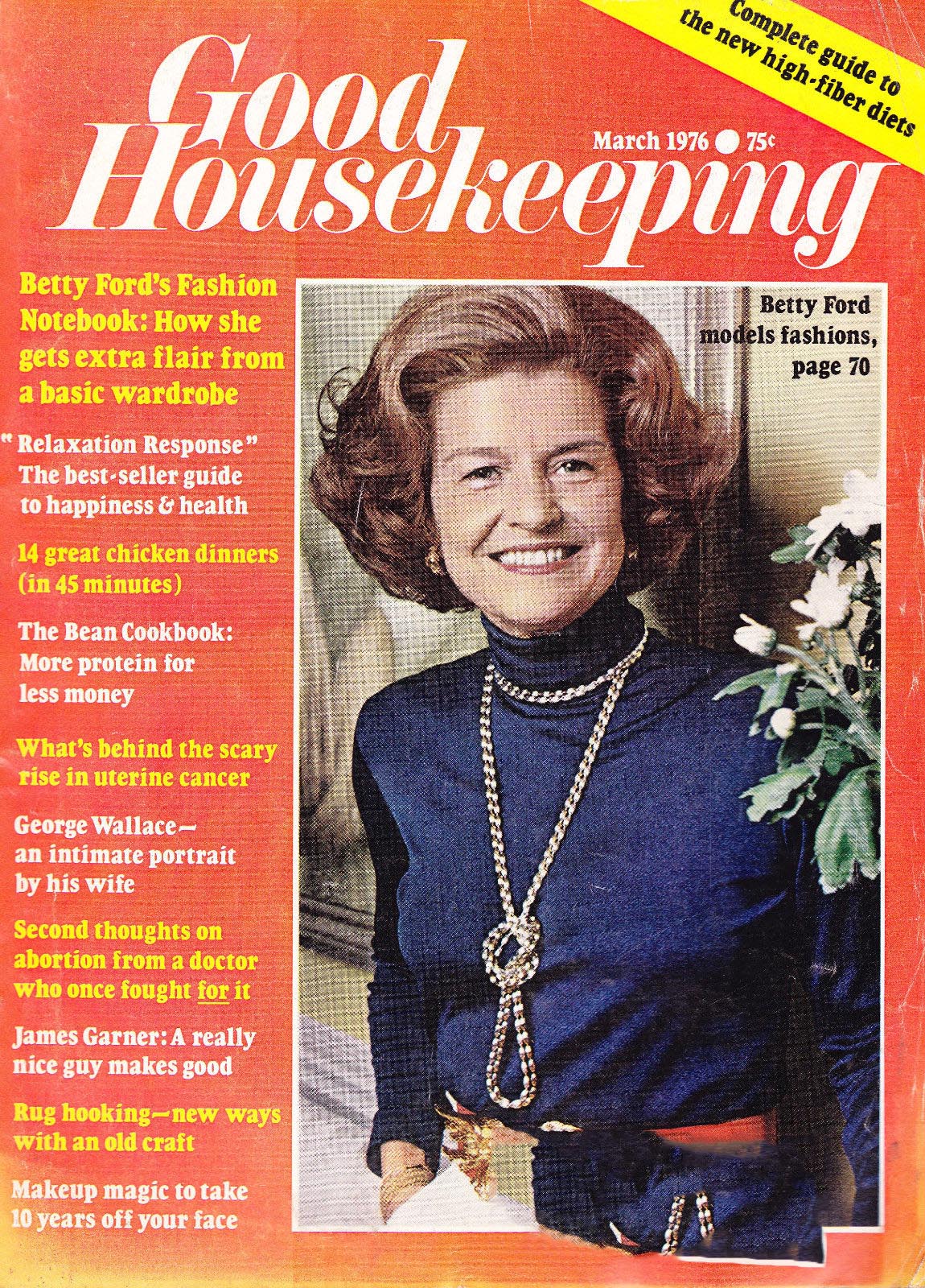 Good Housekeeping March 1976 magazine back issue Good Housekeeping magizine back copy Good Housekeeping March 1976 American womens magazine Back Issue Published by Hearst Publishing Corporation. Betty Ford's Fashion Notebook: How She Gets Extra Flair From A Basic Wardrobe .