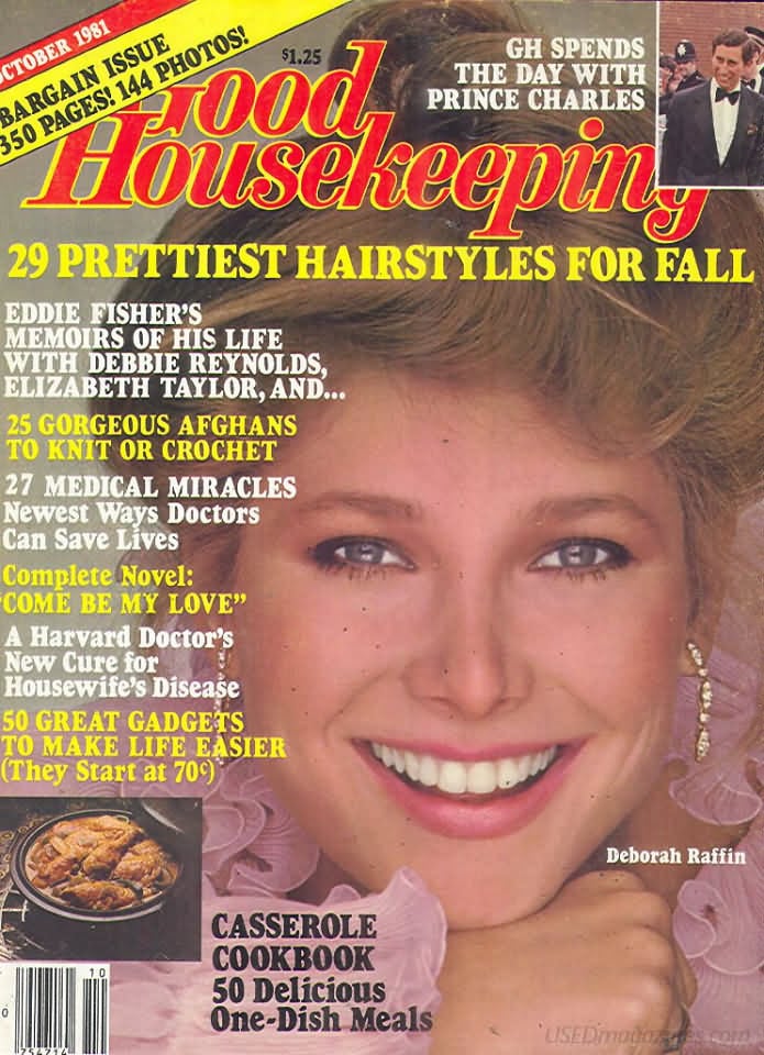 Good Housekeeping October 1981 magazine back issue Good Housekeeping magizine back copy Good Housekeeping October 1981 American womens magazine Back Issue Published by Hearst Publishing Corporation. Eddie Fisher's Memoirs Of His Life With Debbie Reynolds, Elizabeth Taylor, And ....